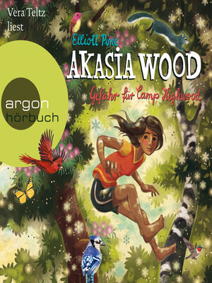cover image of Gefahr für Camp Highwood--Akasia Wood, Band 2 (Ungekürzte Lesung)